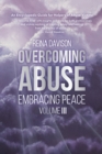 Overcoming Abuse Embracing Peace Vol III - Book