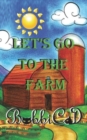 Let's Go to the Farm - Book
