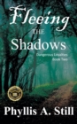 Fleeing the Shadows - Book