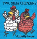 Two Silly Chickens - Book
