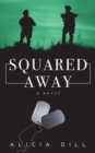 Squared Away - Book