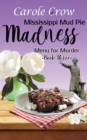 Mississippi Mud Pie Madness - Book