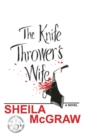 The Knife Thrower's Wife - Book