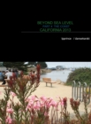 Beyond Sea Level Part 4 the Coast California 2013 : The Coast California 2013 - Book