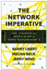 The Network Imperative : How to Survive and Grow in the Age of Digital Business Models - Book