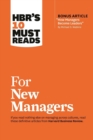 HBR's 10 Must Reads for New Managers (with bonus article "How Managers Become Leaders" by Michael D. Watkins) (HBR's 10 Must Reads) - Book