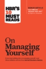 HBR's 10 Must Reads on Managing Yourself (with bonus article "How Will You Measure Your Life?" by Clayton M. Christensen) - Book
