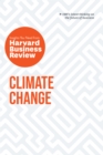Climate Change: The Insights You Need from Harvard Business Review - Book