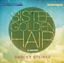 Sister Golden Hair - eAudiobook