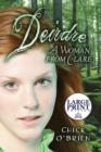Deirdre : A Woman from Clare: (Large Print Edition) - Book
