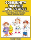 Community Helpers and People : Super Fun Coloring Books for Kids and Adults (Bonus: 20 Sketch Pages) - Book