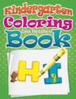 Kindergarten Coloring Book (Color the Letters) - Book