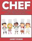 Chef : Libros Para Colorear Superguays Para Ninos y Adultos (Bono: 20 Paginas de Sketch) - Book