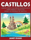 Castillos : Libros Para Colorear Superguays Para Ninos y Adultos (Bono: 20 Paginas de Sketch) - Book