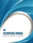 Accounting Journal, Single Entry Ledger - Book