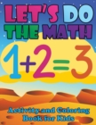 Let's Do the Math Activity and Coloring Book for Kids - Book