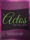 Actos Daily Dosage Journal : Track Your Prescription Dosage: A Must for Anyone on Actos - Book