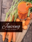 Juicing Recipe Journal - Book