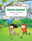 Nature Journal (an Outdoor Workbook for Kids) - Book