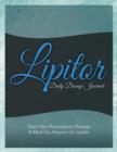 Lipitor Daily Dosage Journal : Track Your Prescription Dosage: A Must for Anyone on Lipitor - Book