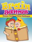 Brain Games (Games, Puzzles & Trivia Challenges) - Book