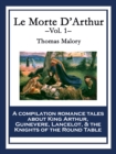 Le Morte D'Arthur : Volume 1 - eBook