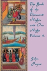 The Book of the Thousand Nights and One Night Volume 4. - Book