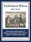 Pudd'nhead Wilson : With linked Table of Contents - eBook