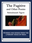 The Fugitive and Other Poems : And Other Poems - eBook