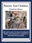 Parents And Children : With linked Table of Contents - eBook