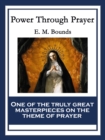 Power Through Prayer : With linked Table of Contents - eBook