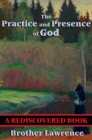 The Practice and Presence of God : With linked Table of Contents - eBook