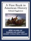 A First Book in American History : With linked Table of Contents - eBook