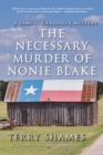 The Necessary Murder Of Nonie Blake : A Samuel Craddock Mystery - Book