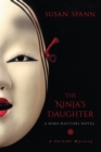 The Ninja's Daughter : A Hiro Hattori Novel - Book