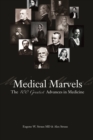 Medical Marvels : The 100 Greatest Advances in Medicine - Book