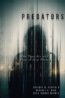 Predators : Who They Are and How to Stop Them - Book