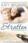 Seduced by Stratton Volume 4 : The English Brothers #4 - Book