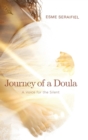 Journey of a Doula : A Voice for the Silent - Book