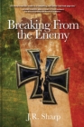 Breaking from the Enemy - Book