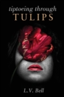 Tiptoeing Through Tulips - Book