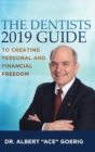 The Dentists 2019 Guide to Creating Personal and Financial Freedom - Book
