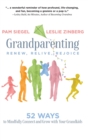 Grandparenting : Renew, Relive, Rejoice - Book