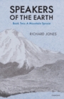 The Mountain Spruce (Speakers of the Earth, Volume 2) - Book