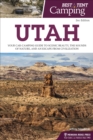 Best Tent Camping: Utah : Your Car-Camping Guide to Scenic Beauty, the Sounds of Nature, and an Escape from Civilization - Book