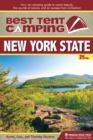 Best Tent Camping: New York State : Your Car-Camping Guide to Scenic Beauty, the Sounds of Nature, and an Escape from Civilization - Book
