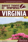 Best Tent Camping: Virginia : Your Car-Camping Guide to Scenic Beauty, the Sounds of Nature, and an Escape from Civilization - Book