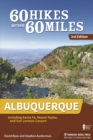 60 Hikes Within 60 Miles: Albuquerque : Including Santa Fe, Mount Taylor, and San Lorenzo Canyon - Book