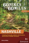 60 Hikes Within 60 Miles: Nashville : Including Clarksville, Gallatin, Murfreesboro, and the Best of Middle Tennessee - eBook