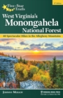 Five-Star Trails: West Virginia's Monongahela National Forest : 40 Spectacular Hikes in the Allegheny Mountains - eBook